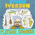 Ethan Iverson & Friends : Playfair Sonatas.