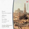 Ravel, Albniz, De Falla : uvres symphoniques. Weigle.