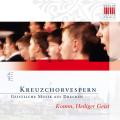 Kreuzchorvespern : Komm, Heiliger Geist. uvres sacres de Mendelssohn, Bach, Palestrina, Penderecki Kreile.