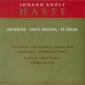 Johann Adolf Hasse : Miserere - Salve Regina - Te Deum. Staude, Mller, Wilke, Gttler.