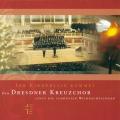 Dresdner Kreuzchor : Ihr Kinderlein kommet, les plus beaux lieder de Nol. Kreile.