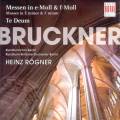 Bruckner : Messes n 2 et 3 - Te Deum. Rgner.