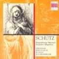 Schtz : Motet pour 2 churs et Magnificat allemand. Otto, Hammer, Mauersberger.