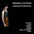 Melting the Darkness. Xenakis, Haas, Rowe : uvres pour violon et piano. Cukson, McMullan.