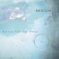 Rick Cox : Maria Falling Away. Cox, Hassell, Newman, Smith, Elmassian.