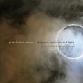 John Luther Adams : Darkness and Scattered Light. Black.