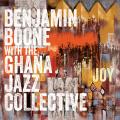 Benjamin Boone with the Ghana Jazz Collective : Joy.