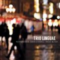 Trio Linguae : Signals.
