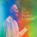 Ben Black : Mystery & Wonder.