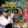 Tito Carrillo : Urbanessence. Roberts, Lewis, Sommers, Sawyer, Gonzalez.