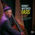 Rodney Whitaker : Oasis: The Music of Gregg Hill.