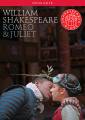 William Shakespeare : Romo et Juliette. Edun, Kendrick, Shakespeare's Globe Company.