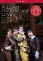 William Shakespeare : Peines d'amour perdues. Cumbus, Gravelle, Mannering, Shakespeare's Globe Company.
