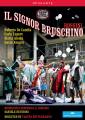 Rossini : Il signor Bruschino. De Candia, Lepore, Aleida, Alegret, Rustoni.