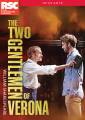 William Shakespeare : Les Deux Gentilshommes de Vrone. Royal Shakespeare Company, Godwin.