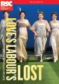 William Shakespeare : Love's Labours Lost. Royal Shakespeare Company, Godwin.