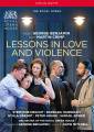 George Benjamin : Lessons in Love and Violence. Degout, Hannigan, Orendt, Hoare, Boden, Benjamin, Mitchell.