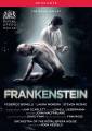 Lowell Liebermann : Frankenstein. Bonelli, Morera, McRae, Kessels, Scarlett.