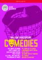 William Shakespeare : Les comdies. Shakespeare's Globe Company.