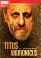 William Shakespeare : Titus Andronicus. Royal Shakespeare Company.