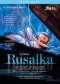 Dvork : Rusalka (Glyndebourne). Matthews, Johnson, Roslavets, Bardon, Ticciati, Still.