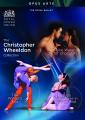 The Christopher Wheeldon Collection : Alice's Adventures in Wonderland - The Winter's Tale - Like Water for Chocolate. The Royal Ballet.