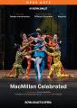 MacMillan Celebrated : Danses concertantes - Different Drummer - Requiem. Royal Ballet & Opera, Kessels.