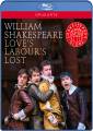 William Shakespeare : Peines d'amour perdues. Cumbus, Gravelle, Mannering, Shakespeare's Globe Company.