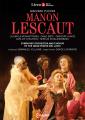 Puccini : Manon Lescaut. Monastryrska, Bizic, Kunde, Chausson, Atxalandabaso, Villaume, Livermore.