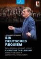 Brahms : Un Requiem allemand. Dreisig, Volle, Thielemann.