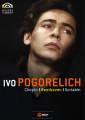 Ivo Pogorelich joue Chopin, Beethoven, Scriabine : Œuvres pour piano.