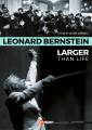 Leonard Bernstein : Larger than Life, portrait. Wbbolt, Dudamel, Nagano, Alsop.