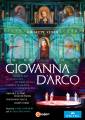 Verdi : Giovanna d'Arco. Yeo, Ganci, Mangione, Leoni, Tebar, Boddeke, Greenaway.