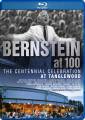 Bernstein at 100. Célébration du Centenaire à Tanglewood. Nelsons, Eschenbach, Tilson Thomas, Williams, Lockhart.