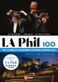 Los Angeles Philharmonic. Gala du centenaire. Dudamel, Metha, Salonen.