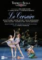 Adam : Le Corsaire. Manni, Andrijashenko, Agostino, Sutera, Semperboni, Fournillier, Holmes.