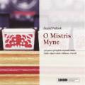 O Mistris Myne. Tallis, Byrd, Gibbons, Purcell : 150 ans de musique anglaise pour virginal. Pollock