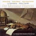 Per Monsieur Pisendel : Six Sonates virtuoses pour Monsieur Pisendel. La Serenissima, Chandler.