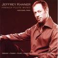 Jeffrey Khaner : Musique franaise pour flte.