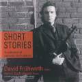 Short Stories : Pices romantiques pour violon et piano. Frhwirth, Sigfridsson.