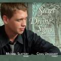 Craig Urquhart : Secret and Divine Signs. Slattery, Urquhart.