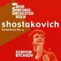 Chostakovitch : Symphonie n 4. Bychkov.