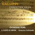 Galuppi : Airs oublis d'un matre vnitien. King, Capuano.