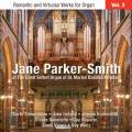 Jane Parker-Smith : uvres romantiques et virtuoses pour orgue , vol. 2.