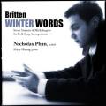 Britten : Winter Words. Phan, Huang.