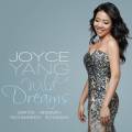 Joyce Yang, piano : Wild Dreams
