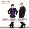 Adès , Sibelius : Concertos pour violon. Hadelich, Lintu.