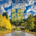The Road Home : Musique chorale amricaine. Lankov, Habermann.
