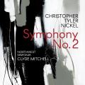 Christopher Tyler Nickel : Symphonie n° 2. Mitchell.