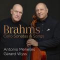Brahms : Œuvres pour violoncelle. Meneses, Wyss.